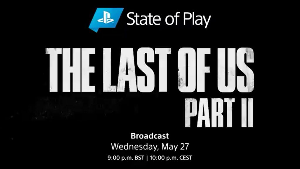 the-last-of-us-part-2-state-of-play-announced-for-this-wednesday
